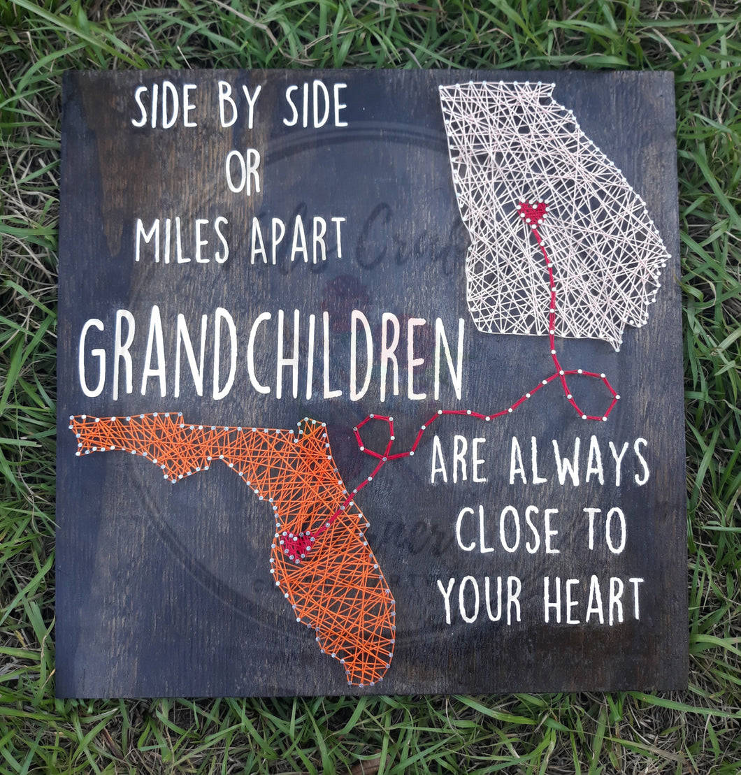 Side by Side or Miles Apart Grandchildren Are Always Close to Your Heart