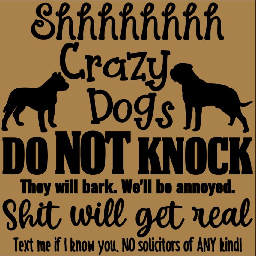 Shhh Crazy Dogs Front Door Décor