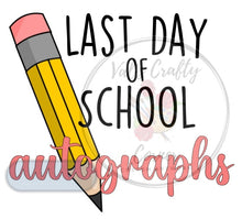 Load image into Gallery viewer, Last Day of School Autographs T-Shirt
